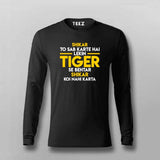 Tiger Zinda Hai Tiger Zinda Hai Dialogue Full Sleeve T-Shirt For Men Online India
