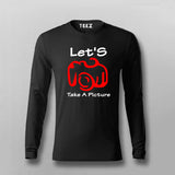 Let's Take A Picture Full Sleeve T-Shirt For Men Online India