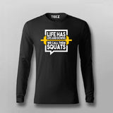 Life Has Ups And Downs We Call Them Squats Gym T-shirt For Men