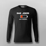 Dad Jokes Still Loading Full Sleeve T-shirt For Men