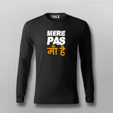Mere Pas Maa hai Full sleeve T-shirt For Men Online India