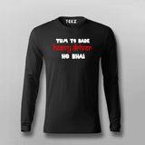 Tum To Bade Heavy Driver Ho Bhai Funny T-Shirt For Men