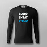 Blood Sweat  Ctrl + Z T-Shirt For Men