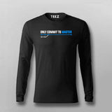  ONLY COMMIT TO MASTER full sleeve T-shirt for men programming
