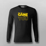 May The Gains Be With You Full Sleeve T-Shirts For Men