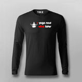 Yoga Now Wine Later Funny T-Shirt For Men
