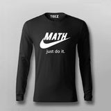 Just Do It Funny parody T-Shirt For Men