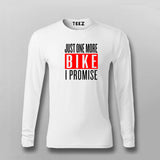 Just One More Bike I Promise Full Sleeve T-Shirt For Men  India 