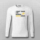 I Don't Crash I Do Random Gravity Checks Full Sleeve T-shirt For Men India 