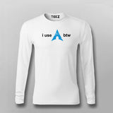 Btw I Use Linux Arch Full Sleeve  T-Shirt For Men India