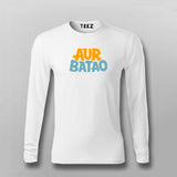 Buy Aur Batao T-Shirt For Men