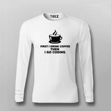 First I Drink Coffee Then Code | Coder's Daily T-Shirt