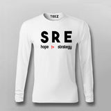 Site Reliability Engineer Hope Is Not A  Strategy  Full Sleeve T-Shirt For Men India