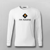 I'm Foodie  Full Sleeve T-Shirt For Men Online