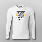 Life Has Ups And Downs We Call Them Squats Gym T-shirt For Men