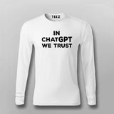 In ChatGPT we trust T-shirt For Men