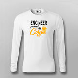 Engineer Powered By Coffee  Full Sleeve T-Shirt For Men Online