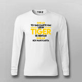 Tiger Zinda Hai Tiger Zinda Hai Dialogue Full Sleeve T-Shirt For Men India