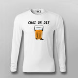 Chai or Die Hindi T-shirt for Men