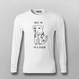 Trust Me, I'm a Dogtor: Vet Humor Men's T-Shirt