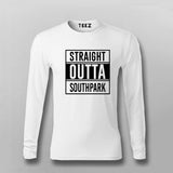 Straight Outta South Park Full Sleeve T-Shirt For Men  India