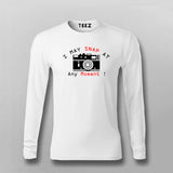 I May Snap At Any Moment Full Sleeve T-Shirt For Men India