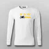 It Is My DNA Bike Full Sleeve T-shirt For Men India