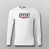 Effort 365 24/7 Motivational Work Hard T-shirt from Teez