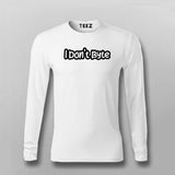 I Don't Byte – Clever Tech Humor T-Shirt