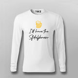 I Will Have Beer Sfdeljknesv Programmer  Full Sleeve T-shirt For Men India