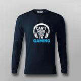 Can't Hear You I'm Gaming Video Gamer T-Shirt For Men