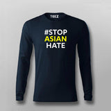 # Stop Asian Hate  Full Sleeve T-Shirt For Men India