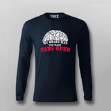 My Brain Has Open Too Many Tabs Open T-shirt For Men