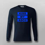  Kiss My Ascii full sleeve T-shirt IT 