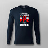 I Don't Ride My Own Bike - Men's T-Shirt