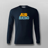 Buy Aur Batao T-Shirt For Men