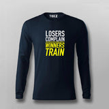 Winners Train Losers Complain T-shirt For Men