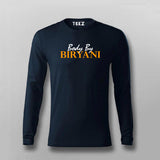 Body By Biryani Full Sleeve  T-Shirt For Men