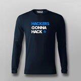 Hackers Gonna Hack Cybersecurity Tee