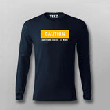 Caution Software Tester  At Work Full Sleeve T-Shirt For Men India