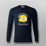Don't Worry We'll Test It In Production Relaxed Fit T-Shirt For Men