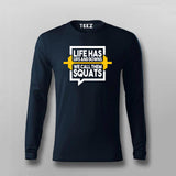 Life Has Ups And Downs We Call Them Squats Gym Full Sleeve  T-shirt For Men Online India 