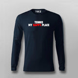 Tennis My Happy Place - Sports Enthusiast Tee