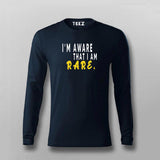 I'm Aware That I Am Rare - Special Men's T-Shirt