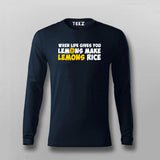 When Life Give You Lemons Make Lemon T-Shirt For Men