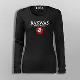 Bakwas Band Karo Full Sleeve T-Shirt For Women Online India