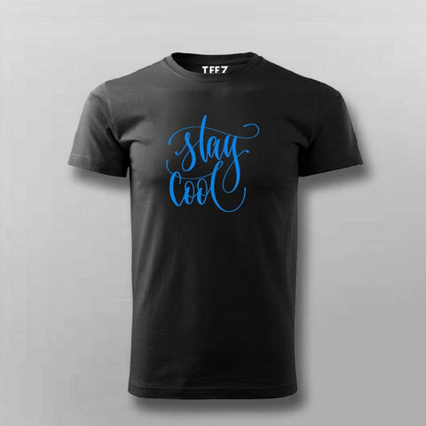 Omgivelser Humoristisk Snavset Stay Cool T-shirt For Men – TEEZ.in