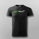 Got Linux? T-Shirt For Men