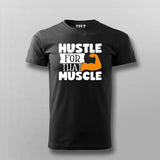 Hustle For That Muscles Gym Motivational T-shirt For Men