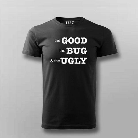 The Good, The BUG, and the Ugly Developer Tee